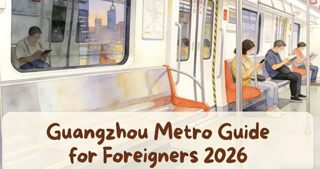 Guangzhou Metro Guide 2026: Map, Tickets & English Tips